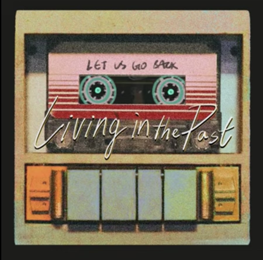 Living in the Past